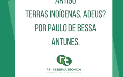 Terras indígenas, adeus?