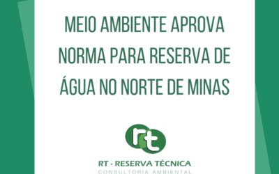 Meio Ambiente aprova norma para reserva de água no Norte de Minas