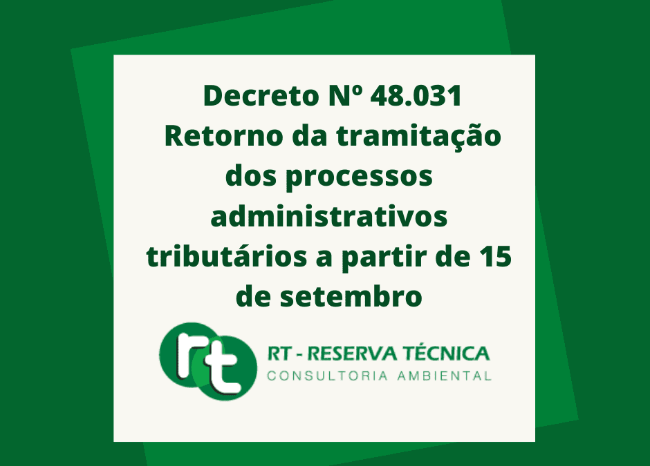 DECRETO Nº 48.031, determina o retorno da tramitação dos processos administrativos, a partir de 15 de setembro de 2020