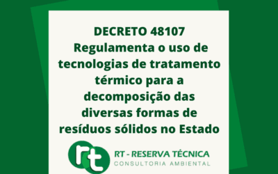 DECRETO 48107 regulamenta o uso de tecnologias de tratamento térmico para a decomposição das diversas formas de resíduos sólidos no Estado