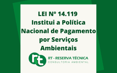 LEI Nº 14.119 Institui a Política Nacional de Pagamento por Serviços Ambientais