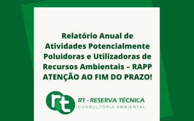 Relatório Anual de Atividades Potencialmente Poluidoras e Utilizadoras de Recursos Ambientais – RAPP