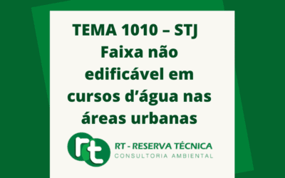 TEMA 1010 – STJ – Faixa não edificável em cursos d’água nas áreas urbanas