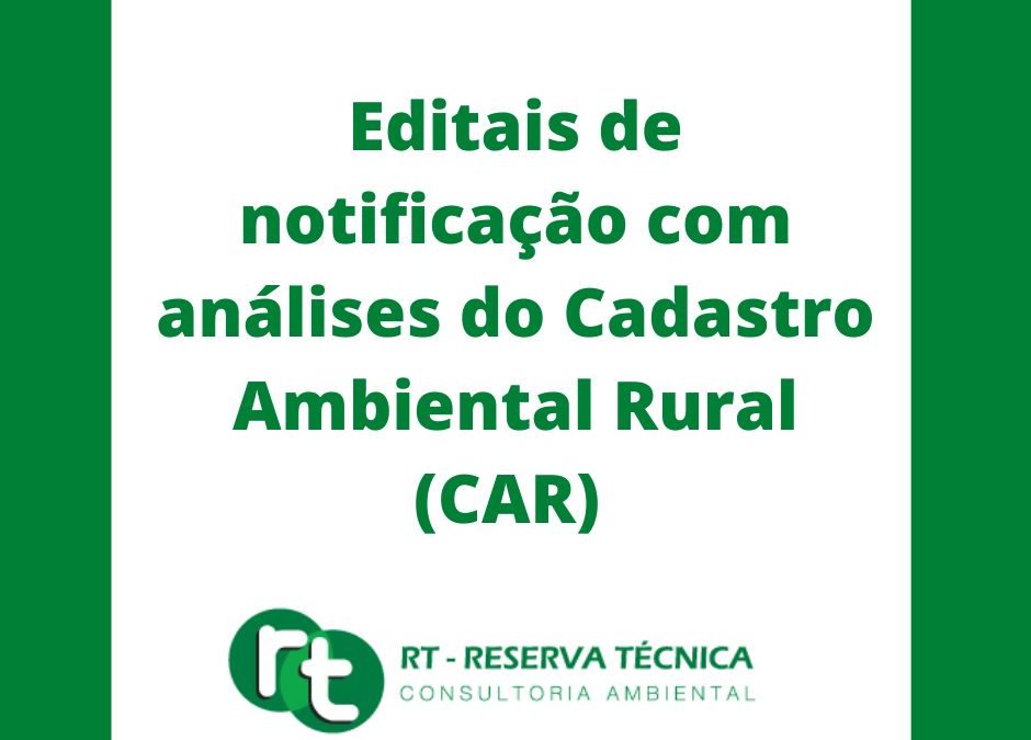 Editais de notificação com análises do Cadastro Ambiental Rural (CAR)