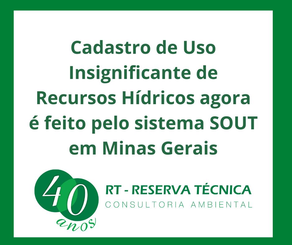 Cadastro de Uso Insignificante de Recursos Hídricos agora é feito pelo sistema SOUT em Minas Gerais